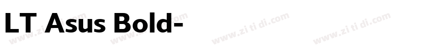 LT Asus Bold字体转换